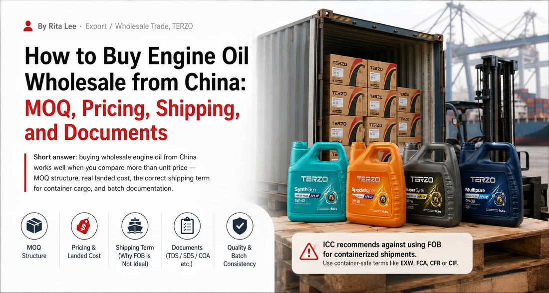 How to Buy Engine Oil Wholesale from China: MOQ, Pricing, Shipping Terms, and Documents