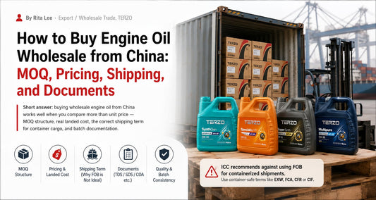 How to Buy Engine Oil Wholesale from China: MOQ, Pricing, Shipping Terms, and Documents