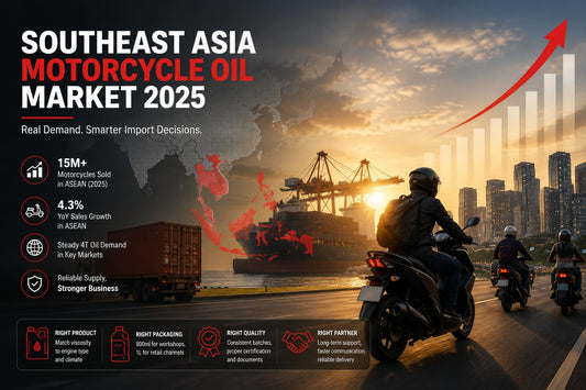 Motorcycle Oil Demand in Southeast Asia: What Distributors Should Know Before Importing